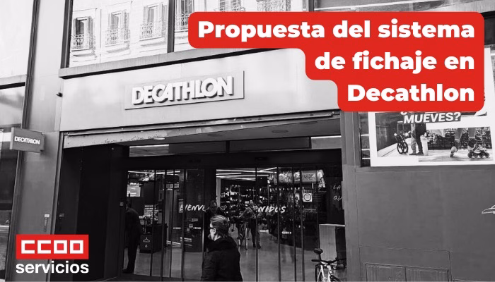 Decathlon: Propuesta de CCOO sobre el sistema de fichaje