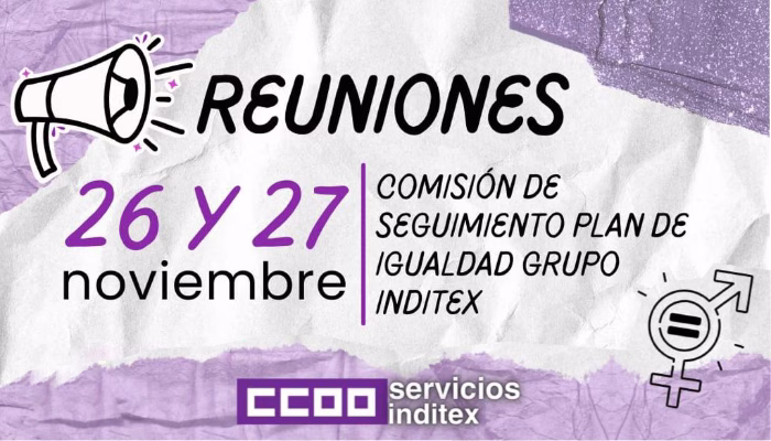 Reuniones de la Comisión de Seguimiento del Plan de Igualdad del Grupo Inditex