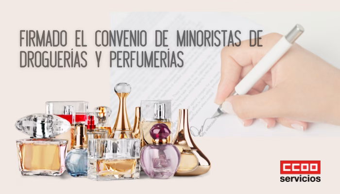 Firmado el Convenio de minoristas de Droguerías y Perfumerías