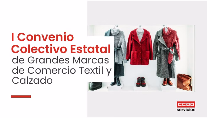 CCOO presenta su plataforma en el Convenio de Grandes Marcas del Comercio Textil y emplaza a la patronal ARTE a ‘una negociación real’