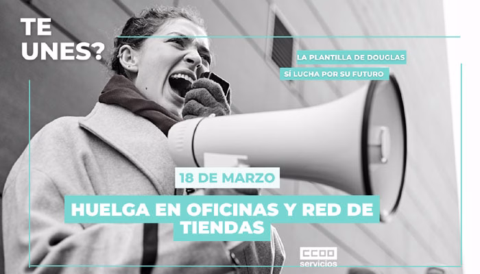 CCOO prevé una huelga masiva en Douglas ante la gran afluencia de las asambleas convocadas en el día de ayer